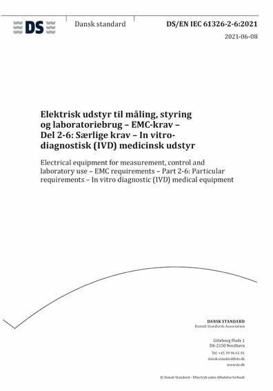 EN IEC  61326-2-6:2021测量、控制盒实验室用的设备 电磁兼容性要求 第2-6部分：特殊要求 体外诊断（IVD）医疗设备