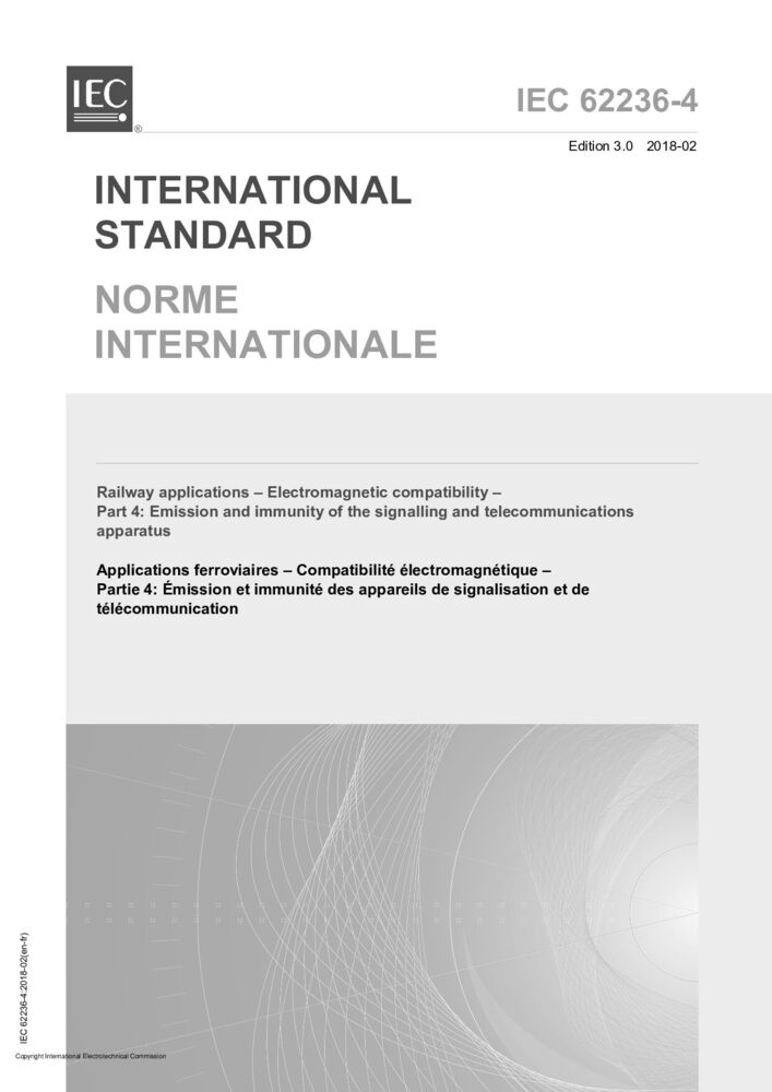 IEC 62236-4:2018轨道交通.电磁兼容性.第4部分:信号和通信设备的发射与抗扰度