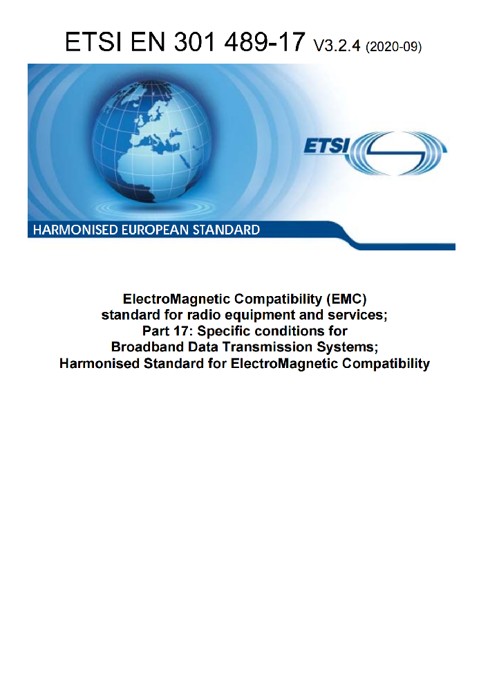 ETSI EN 301 489-17 V3.2.4 (2020-09)电磁兼容性和射频频谱问题（ERM）, 射频设备和服务的电磁兼容性（EMC）标准,第17部分:宽频资料传输产品电磁兼容要求